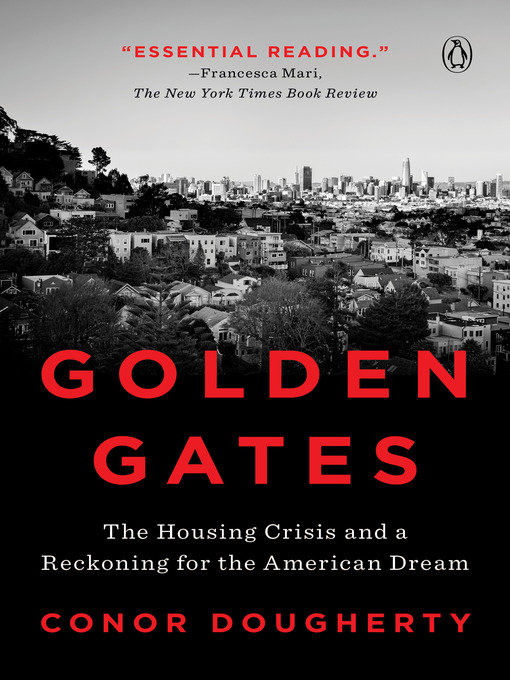Title details for Golden Gates by Conor Dougherty - Available